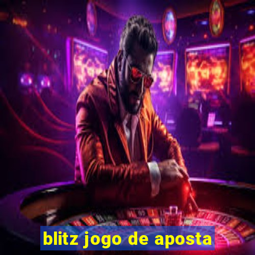 blitz jogo de aposta